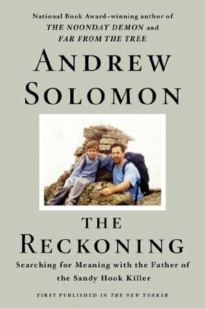 The Reckoning by Andrew Solomon