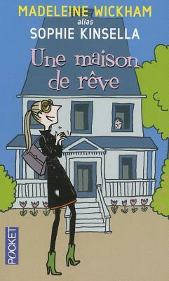 Une Maison de Reve by Madeleine Wickham