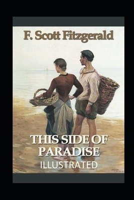 This Side of Paradise Illustrated by F. Scott Fitzgerald