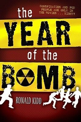 The Year of the Bomb by Ronald Kidd