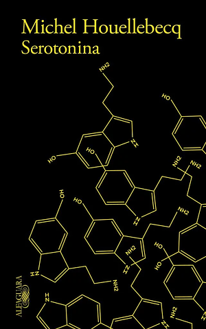 Serotonina by Michel Houellebecq