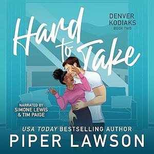 Hard to Take by Piper Lawson
