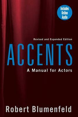 Accents: A Manual for Actors [With CDs (2)] by Robert Blumenfeld