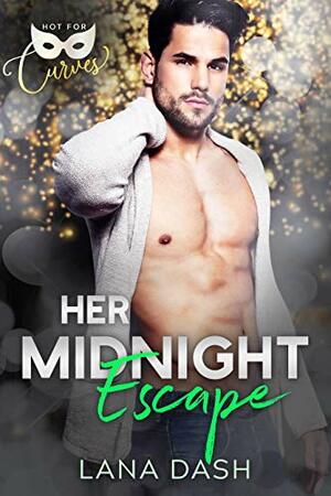 Her Midnight Escape by Lana Dash