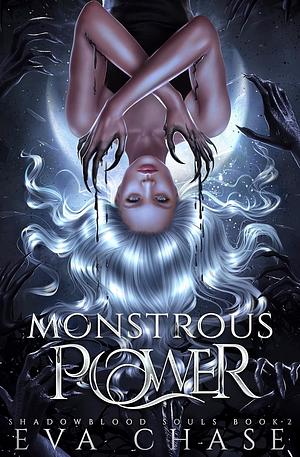 Monstrous Power by Eva Chase