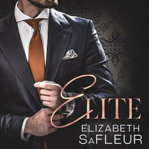 Elite by Elizabeth SaFleur