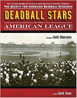 Deadball Stars of the American League by David Jones