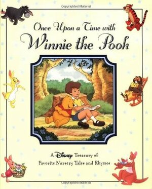 Once Upon a Time with Winnie the Pooh by The Walt Disney Company, Kathleen Weidner Zoehfeld