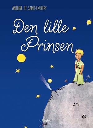 Den lille Prinsen by Antoine de Saint-Exupéry