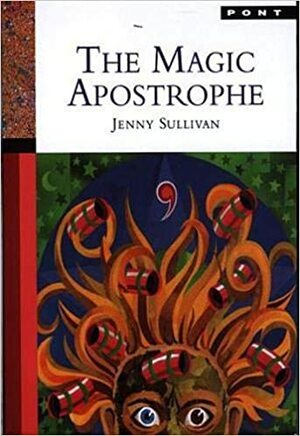 The Magic Apostrophe by Jenny Sullivan