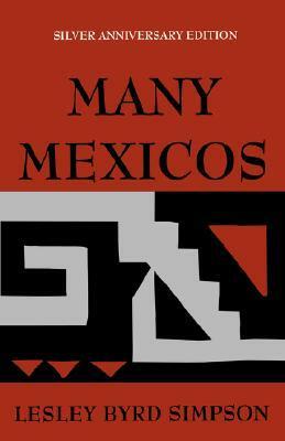 Many Mexicos by Lesley Byrd Simpson