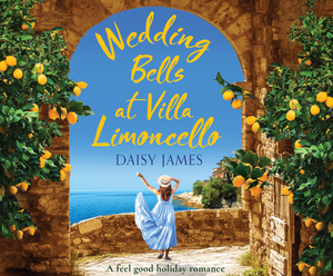 Wedding Bells at Villa Limoncello by Daisy James