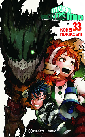 My Hero Academia Vol. 33: Del grupo A al OFA by Kōhei Horikoshi