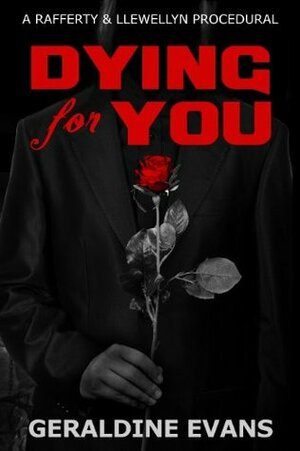 Dying for you by Geraldine Evans