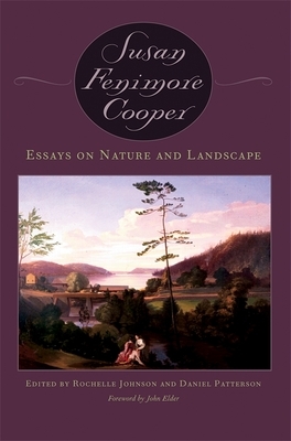 Essays on Nature and Landscape by Susan Fenimore Cooper
