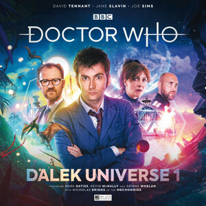 Doctor Who: Dalek Universe 1 by Andrew Smith, John Dorney