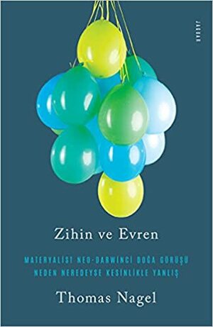 Zihin ve Evren by Gizem Ayvaz, Thomas Nagel