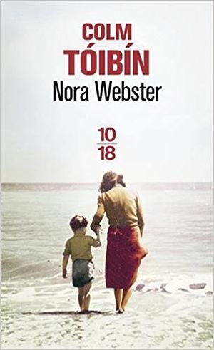 Nora Webster by Colm Tóibín