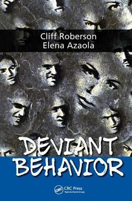 Deviant Behavior by Cliff Roberson, Elena Azaola Garrido