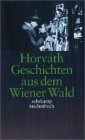 Geschichten aus dem Wiener Wald by Ödön von Horváth