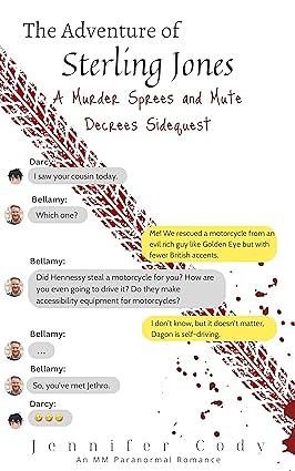 The Adventure of Sterling Jones: A Murder Sprees and Mute Decrees Sidequest by Jennifer Cody