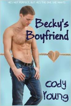 Becky's Boyfriend by Cody Young