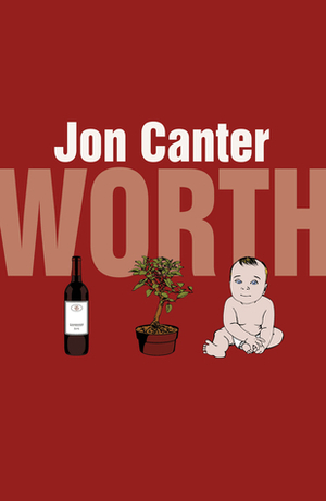 Worth by Jon Canter
