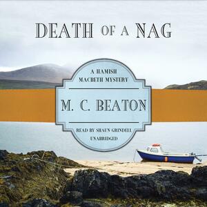 Death of a Nag by M.C. Beaton
