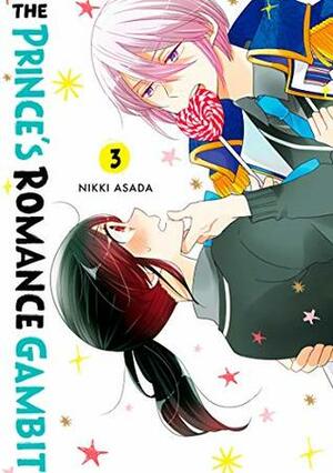 The Prince's Romance Gambit, Vol. 3 by Nikki Asada