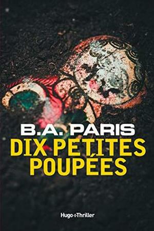 Dix petites poupées by B.A. Paris