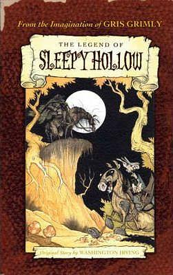 The Legend of Sleepy Hollow by Washington Irving, Gris Grimly