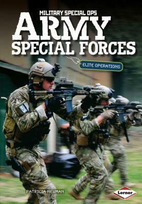 Army Special Forces by Patricia Newman