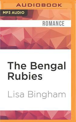 The Bengal Rubies by Lisa Bingham