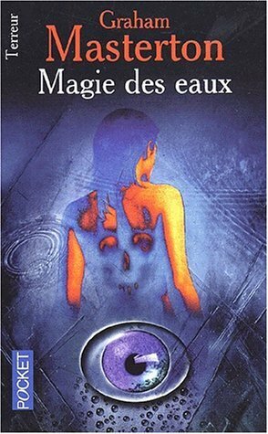 Magie des eaux by François Truchaud, Graham Masterton