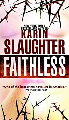 Faithless by Karin Slaughter