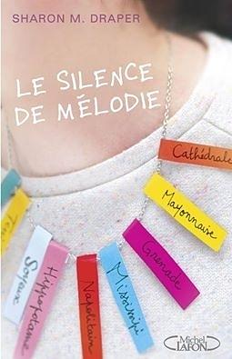 Le silence de Mélodie by Sharon M. Draper