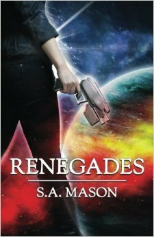 Renegades by S.A. Mason