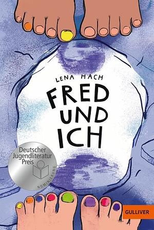 Fred und ich by Lena Hach