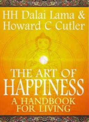 The art of happiness: a handbook for living by Dalai Lama XIV