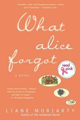 What Alice Forgot by Liane Moriarty