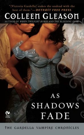 As Shadows Fade by Colleen Gleason