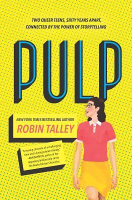 Pulp by Robin Talley