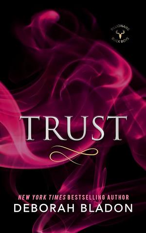 Trust  by Deborah Bladon