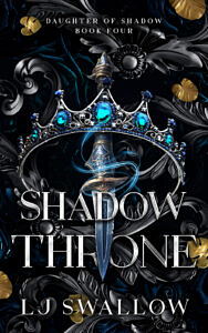 Shadow Throne by LJ Swallow