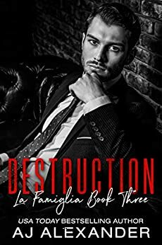 Destruction by AJ Alexander