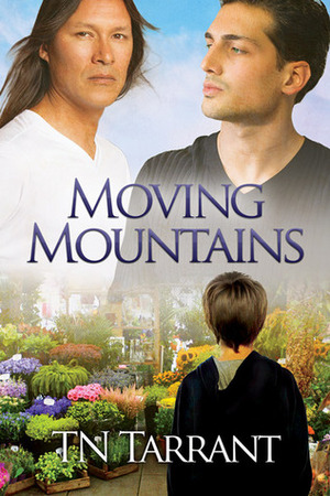 Moving Mountains by T.N. Tarrant