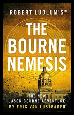 The Bourne Nemesis by Eric Van Lustbader