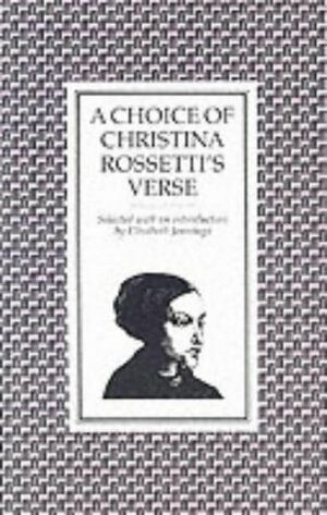 A Choice of Christina Rossetti's Verse by Christina Rossetti