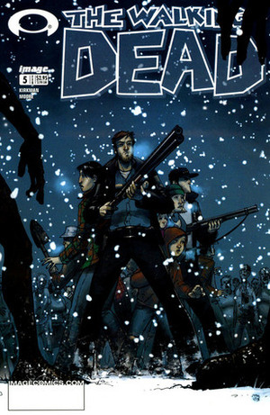The Walking Dead, Issue #5 by Tony Moore, Robert Kirkman