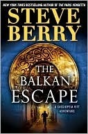 The Balkan Escape by Steve Berry